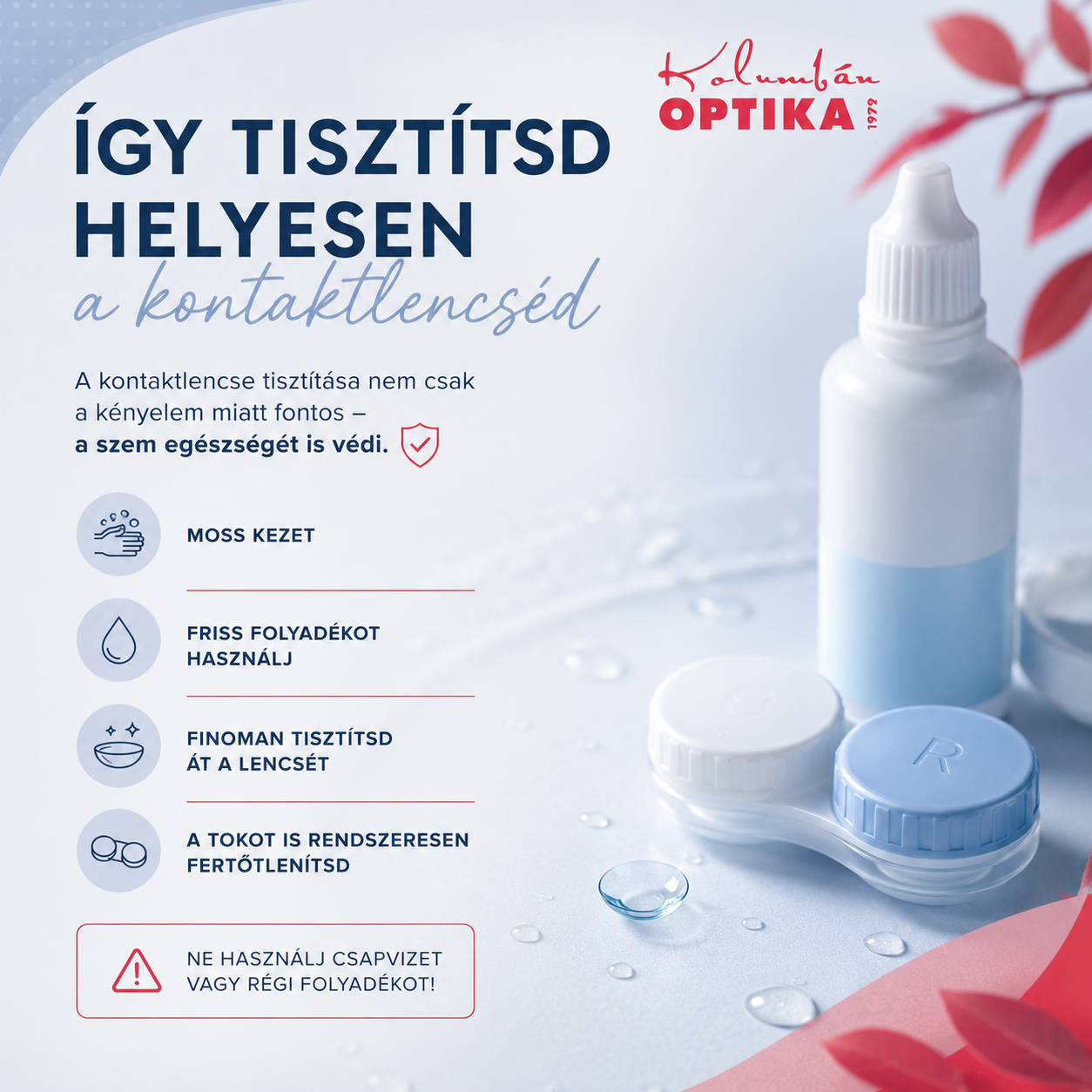 A kontaktlencse megfelelő ápolása
